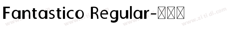 Fantastico Regular字体转换